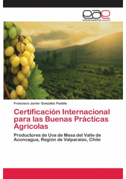 Certificación Internacional para las Buenas Prácticas Agrícolas