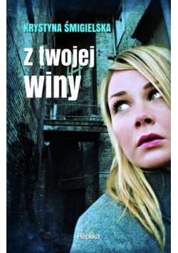 Z twojej winy