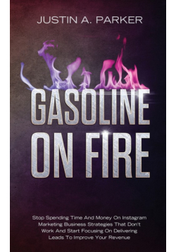 Gasoline On Fire