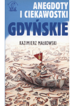 Anegdoty i ciekawostki Gdyńskie