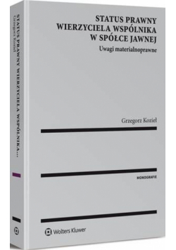 Status prawny wierzyciela wspólnika w spółce jawnej. Uwagi materialnoprawne