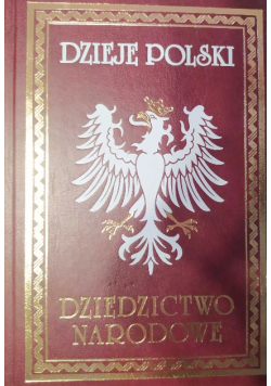 Dzieje Polski Dziedzictwo Narodów  Tom V