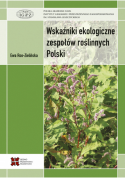 Roo-Zielińska Ewa - Wskaźniki ekologiczne zespołów roślinnych Polski