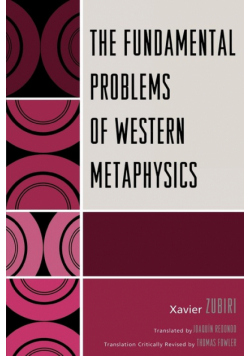 The Fundamental Problems of Western Metaphysics