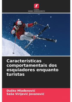 Características comportamentais dos esquiadores enquanto turistas