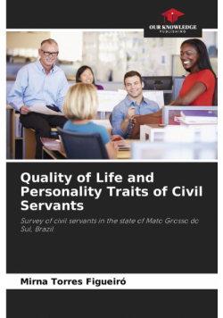 Quality of Life and Personality Traits of Civil Servants