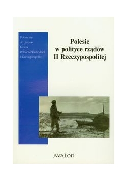 Polesie w polityce rządów II Rzeczypospolitej