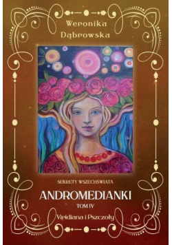 Andromedianki Tom 4 Viridiana i pszczoły