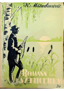 Romans ze sztucerem - Krystyn Mazurkiewicz