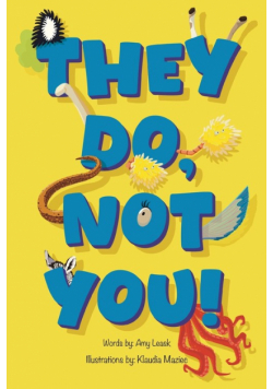 They Do, Not You!