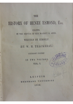 The history of Henry Esmond, 1852 r.