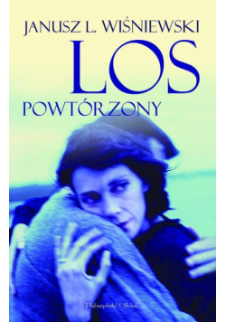 Wiśniewski Janusz Leon - Los powtórzony