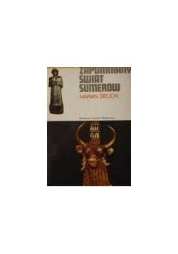 Zapomniany świat Sumerów