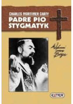 Padre Pio Stygmatyk
