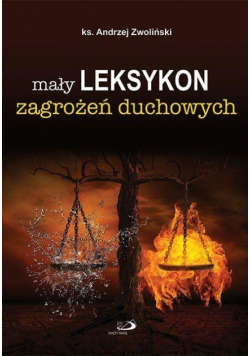 Mały leksykon zagrożeń duchowych