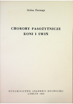 Choroby pasożytnicze koni i świń