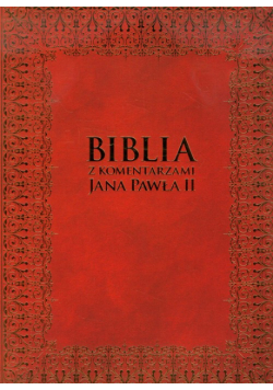 Biblia z komentarzami Jana Pawła II