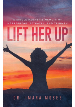 Lift Her Up