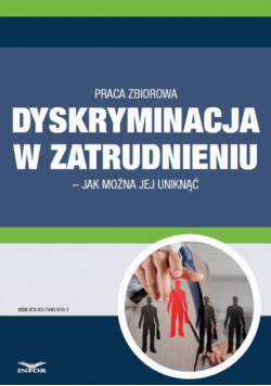 Dyskryminacja w zatrudnieniu – jak można jej uniknąć