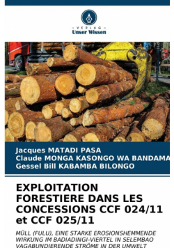 Exploitation Forestiere Dans Les Concessions Ccf 024/11 Et Ccf 025/11