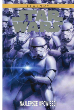 Star Wars Legendy Najlepsze opowieści