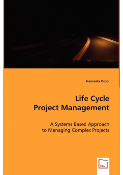 Life Cycle Project Management