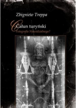 Całun turyński otografia Niewidzialnego