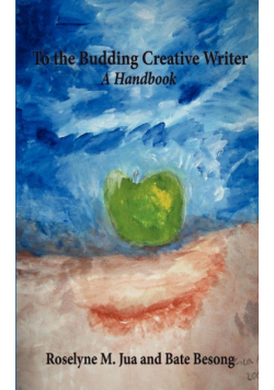 To the Budding Creative Writer