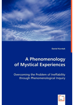 A Phenomenology of Mystical Experiences