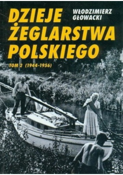Dzieje Żeglarstwa Polskiego Tom 2