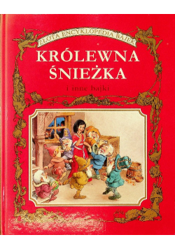 Królewna śnieżka i  inne bajki