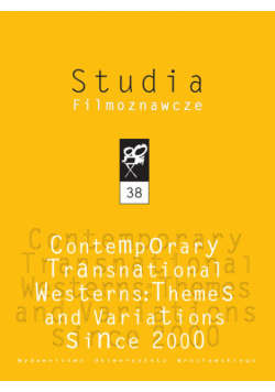 Contemporary Transnational Westerns: Themes and Variations since 2000