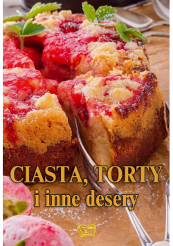 Ciasta, torty i inne desery
