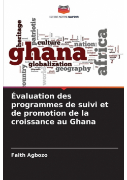 Évaluation des programmes de suivi et de promotion de la croissance au Ghana
