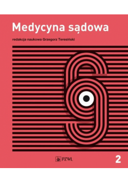 Medycyna sądowa Tom 2