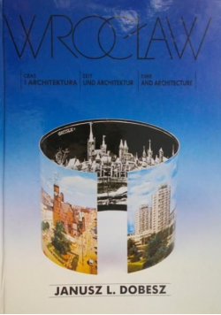 Wrocław Czas i architektura