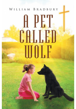 A Pet Called Wolf