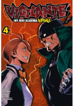 Vigilante. My Hero Academia. Illegals. Tom 4