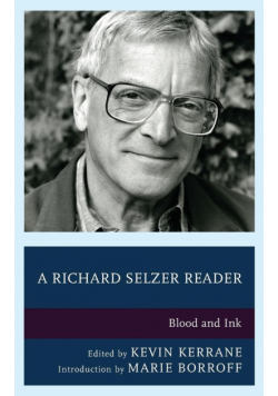 A Richard Selzer Reader