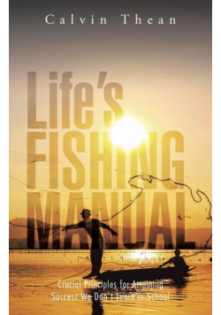 Life's Fishing Manual