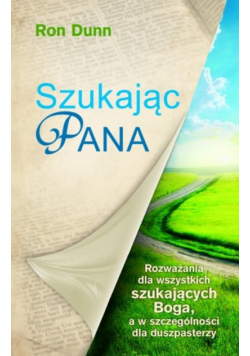 Ron Dunn - Szukając Pana
