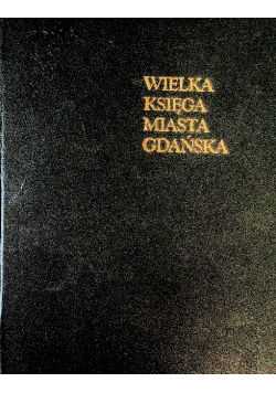 Wielka księga miasta Gdańska