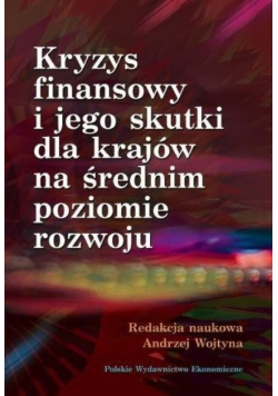 Kryzys finansowy i jego skutki dla krajów na średnim poziomie rozwoju