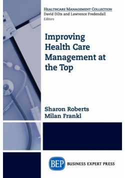 Improving Healthcare Management at the Top