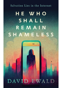 He Who Shall Remain Shameless