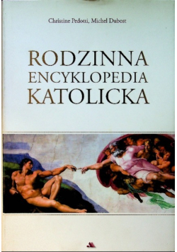 Rodzinna encyklopedia katolicka