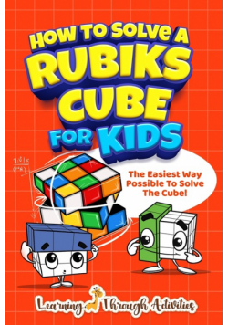 How To Solve A Rubik's Cube For Kids