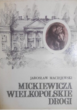 Mickiewicza wielkopolskie drogi