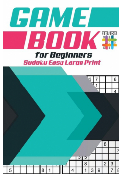 Game Book for Beginners | Sudoku Easy Large Print