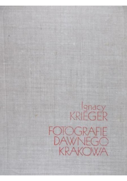 Fotografie dawnego Krakowa